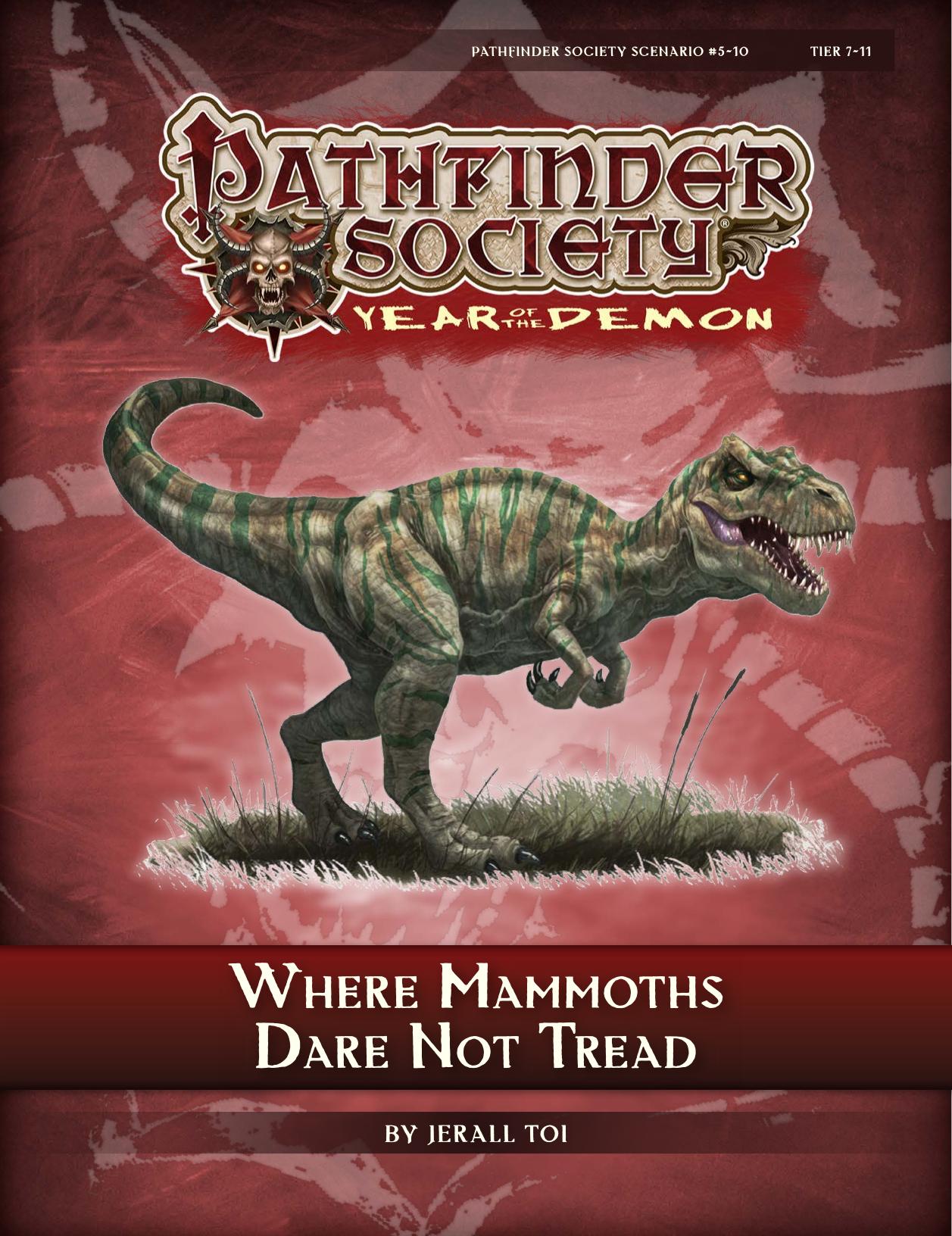 Pathfinder Society: Where Mammoth's Dare Not Tread