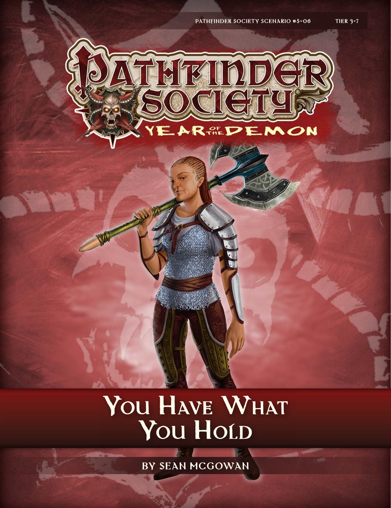 Pathfinder Society: You Have What You Hold