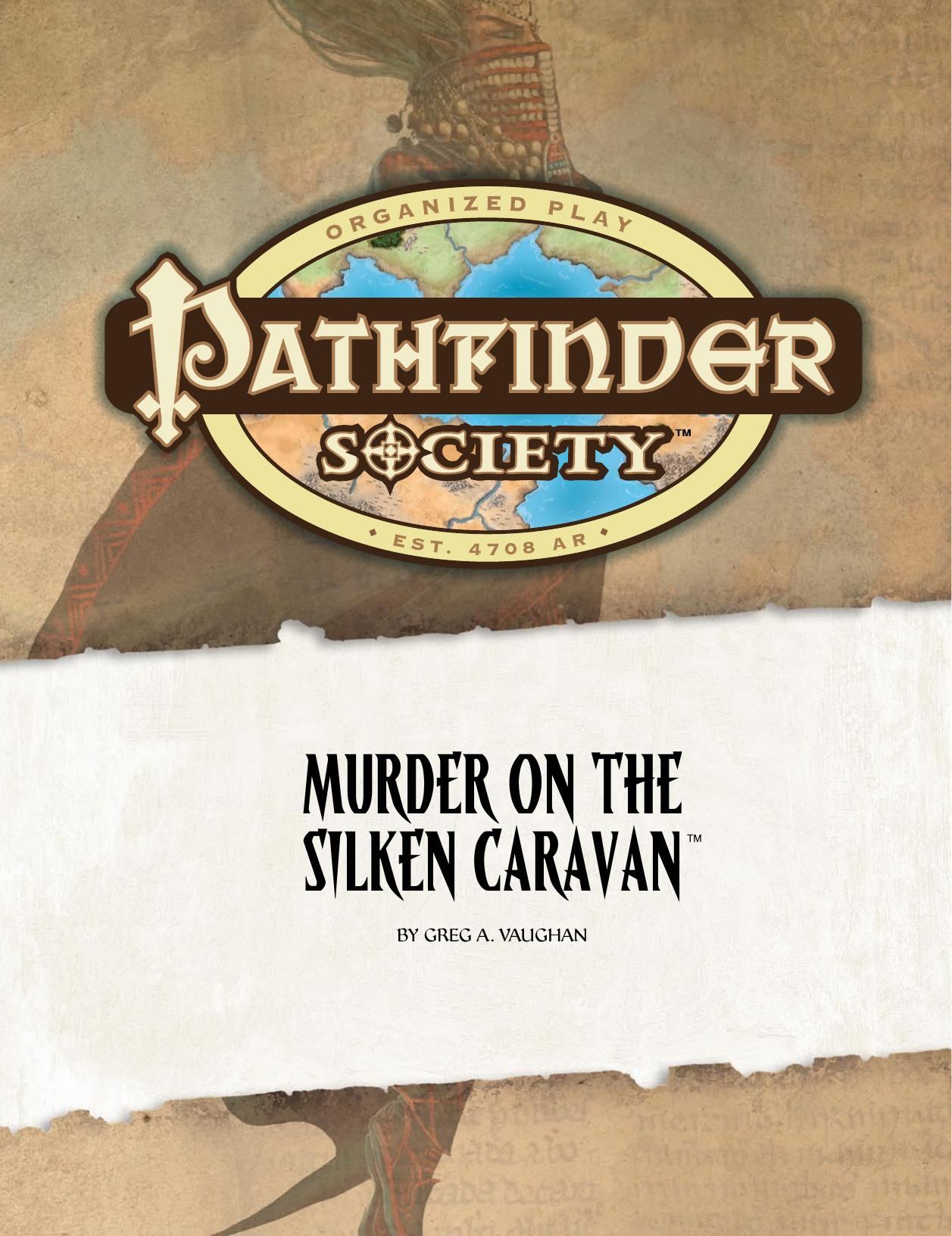 Pathfinder Society: Murder on the Silken Caravan