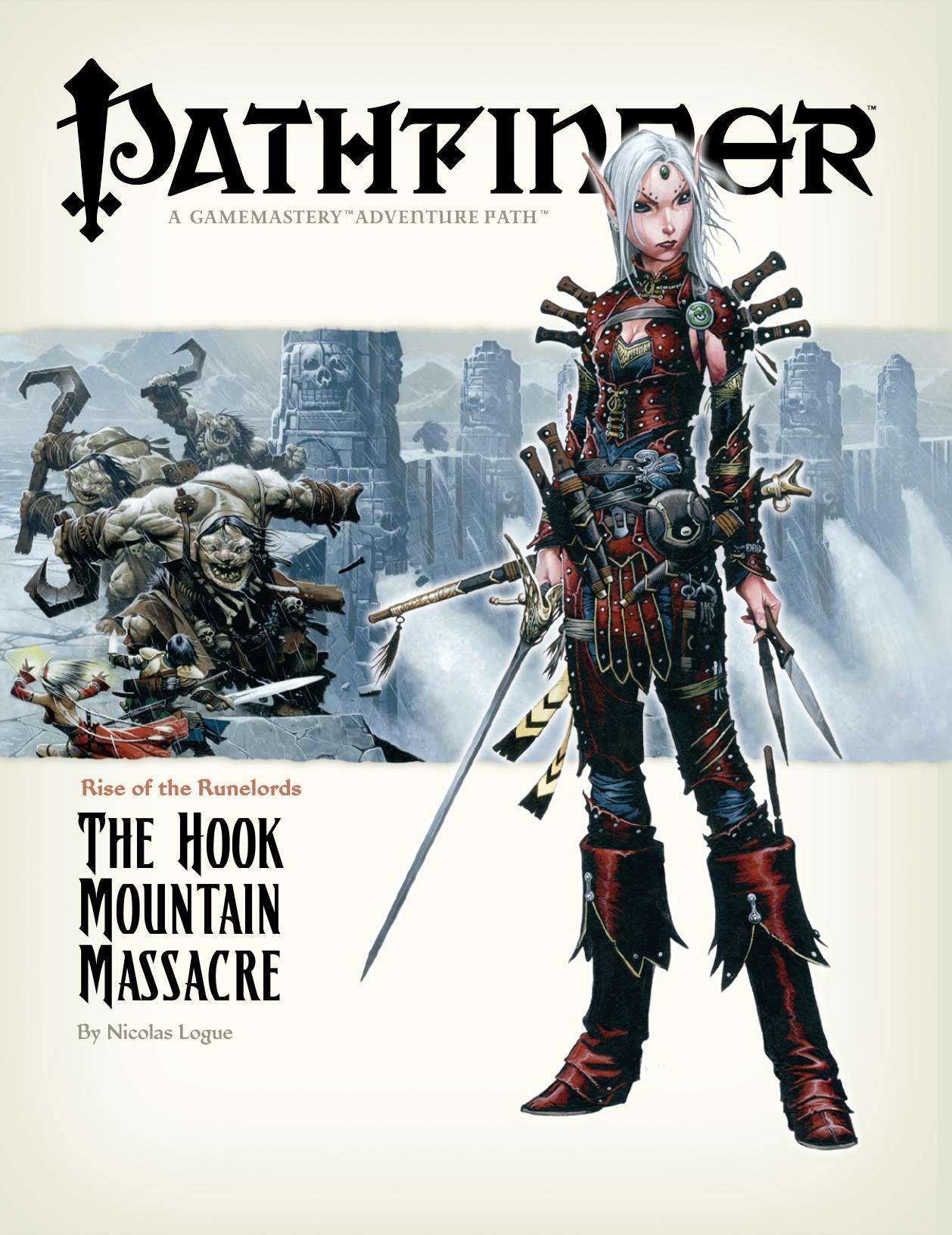 Pathfinder, Rise of the Runelords, Pt. 3: The Hook Mountain Massacre