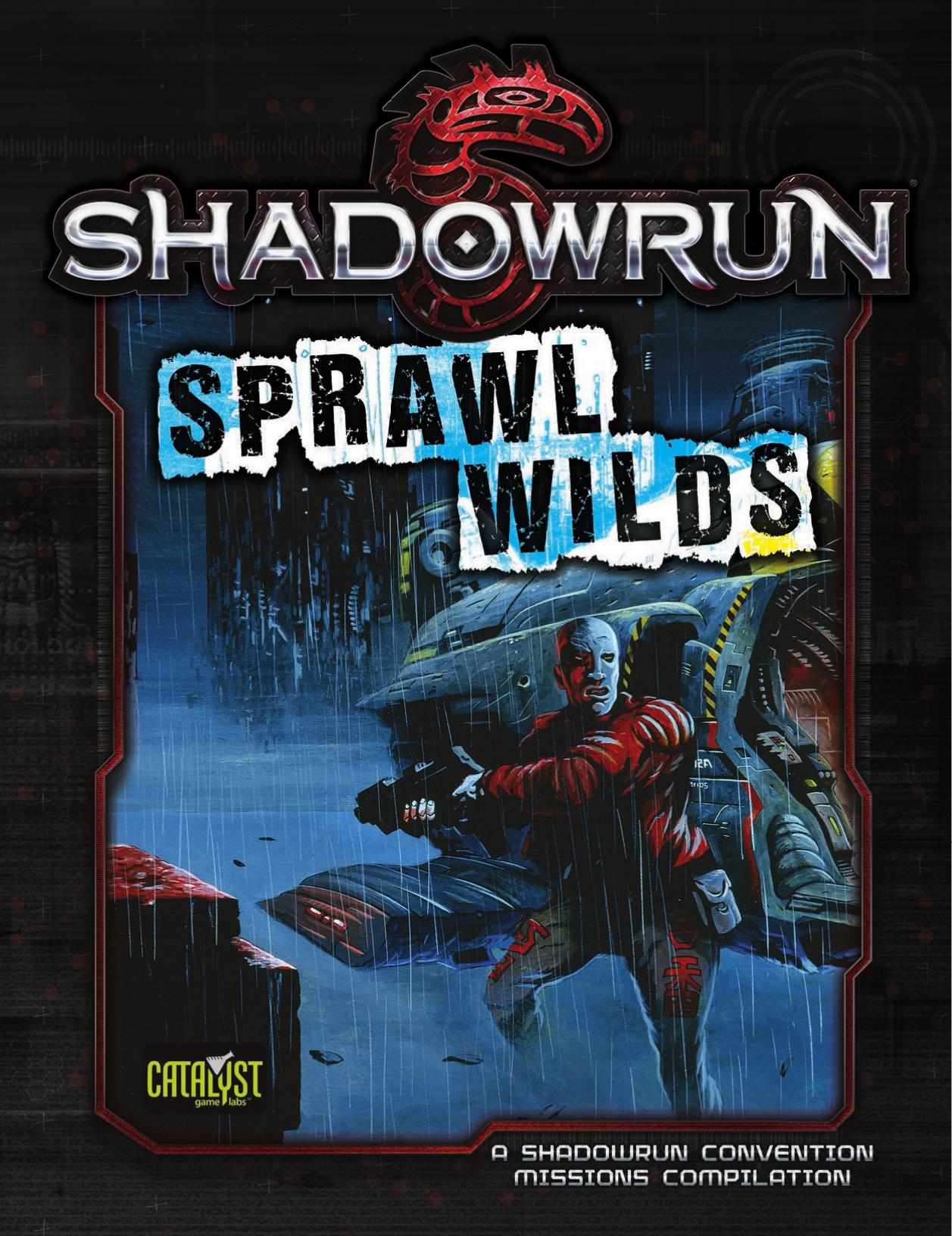 Shadowrun 5E Sprawl Wilds