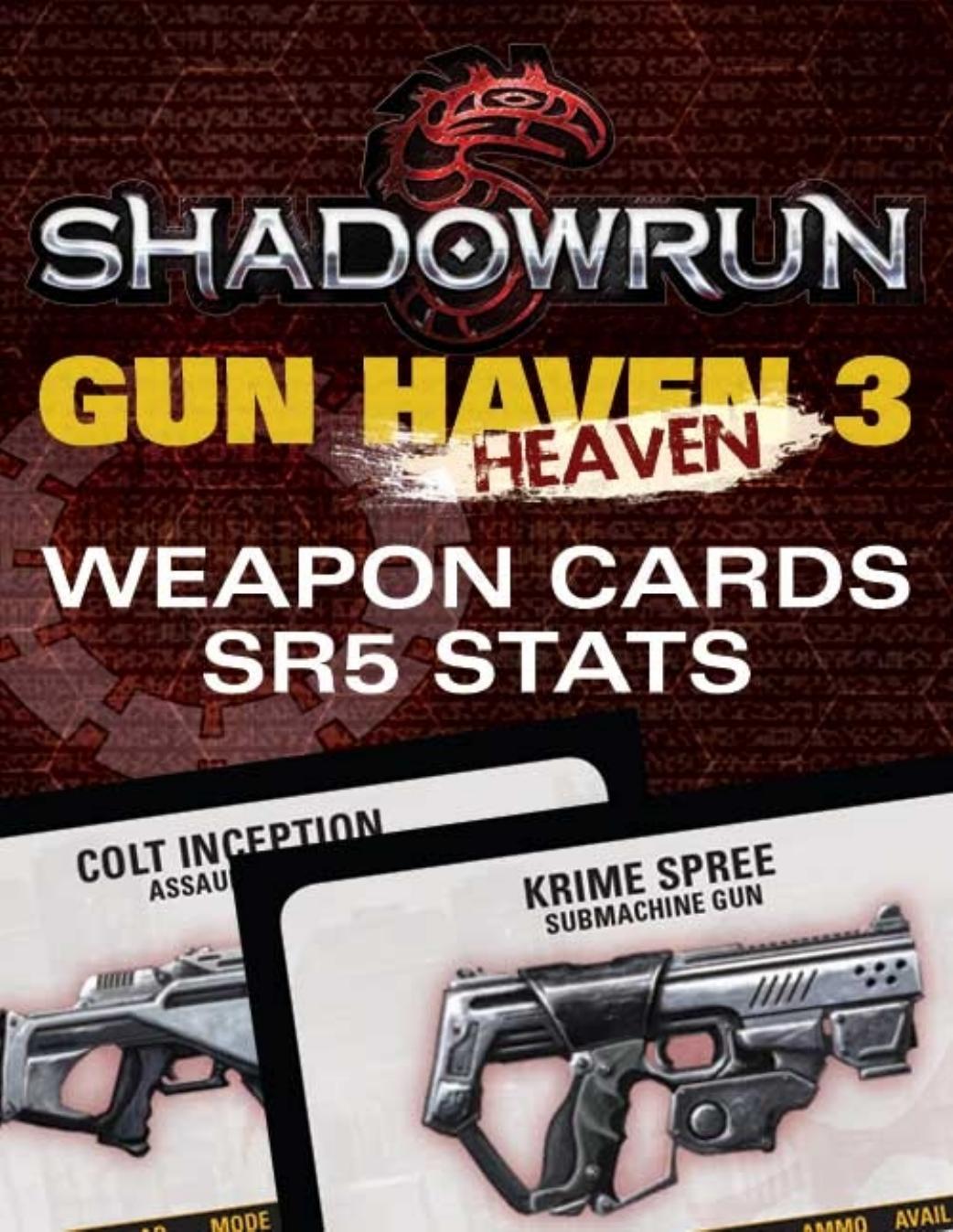 Gun H(e)aven 3 Cards (SR5)