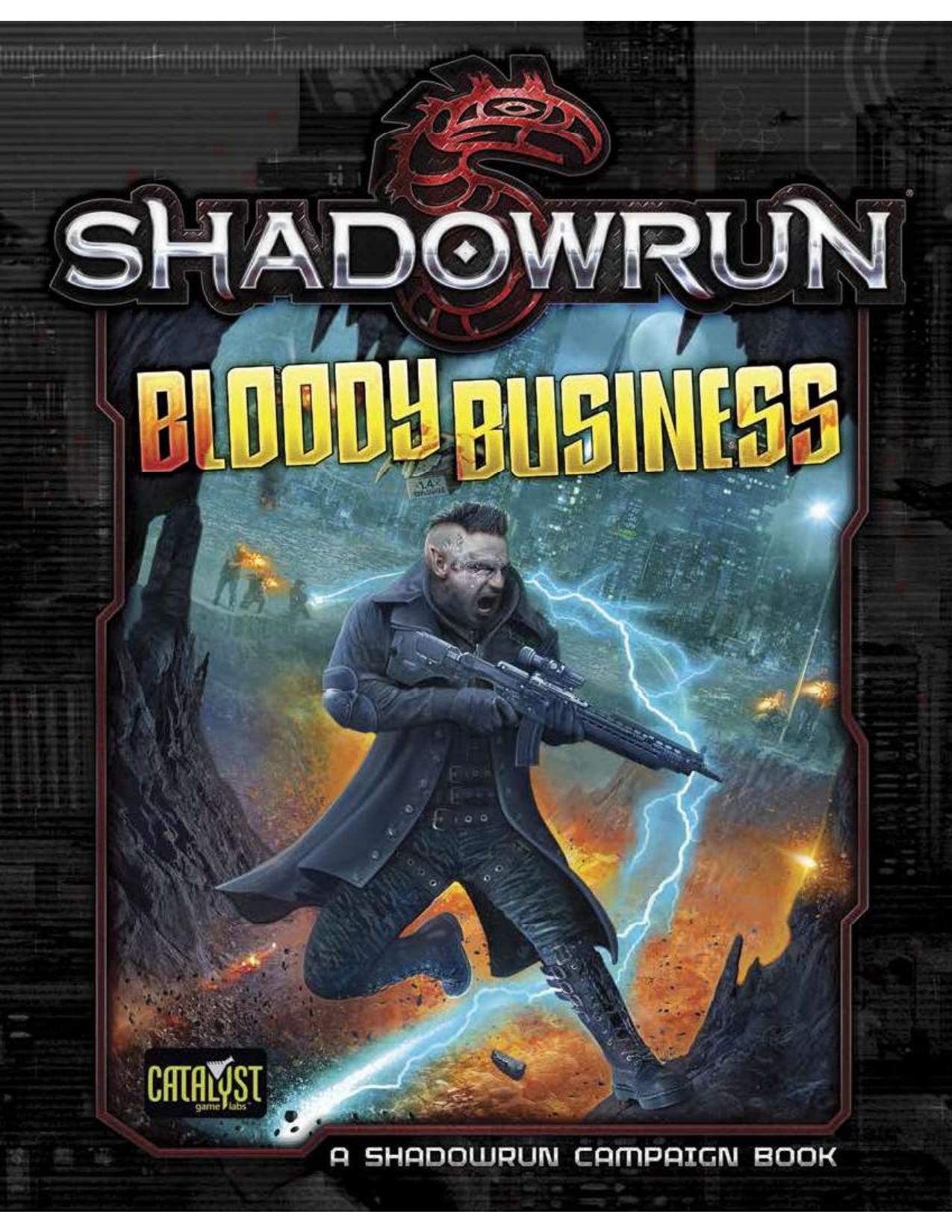 C:\Users\Administration\Documents\Shadowrun\Shadowrun 5e\Bloody Business.xps