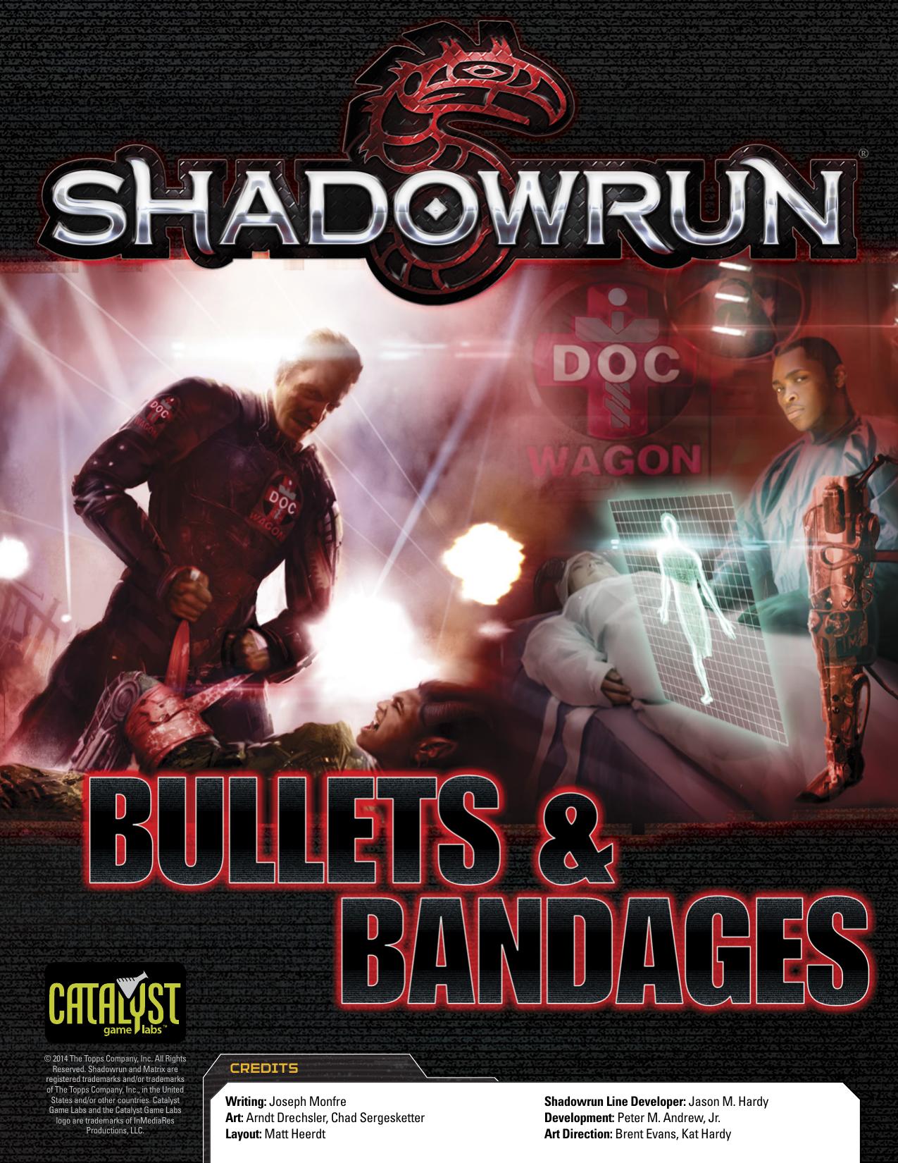 Shadowrun: Bullets & Bandages