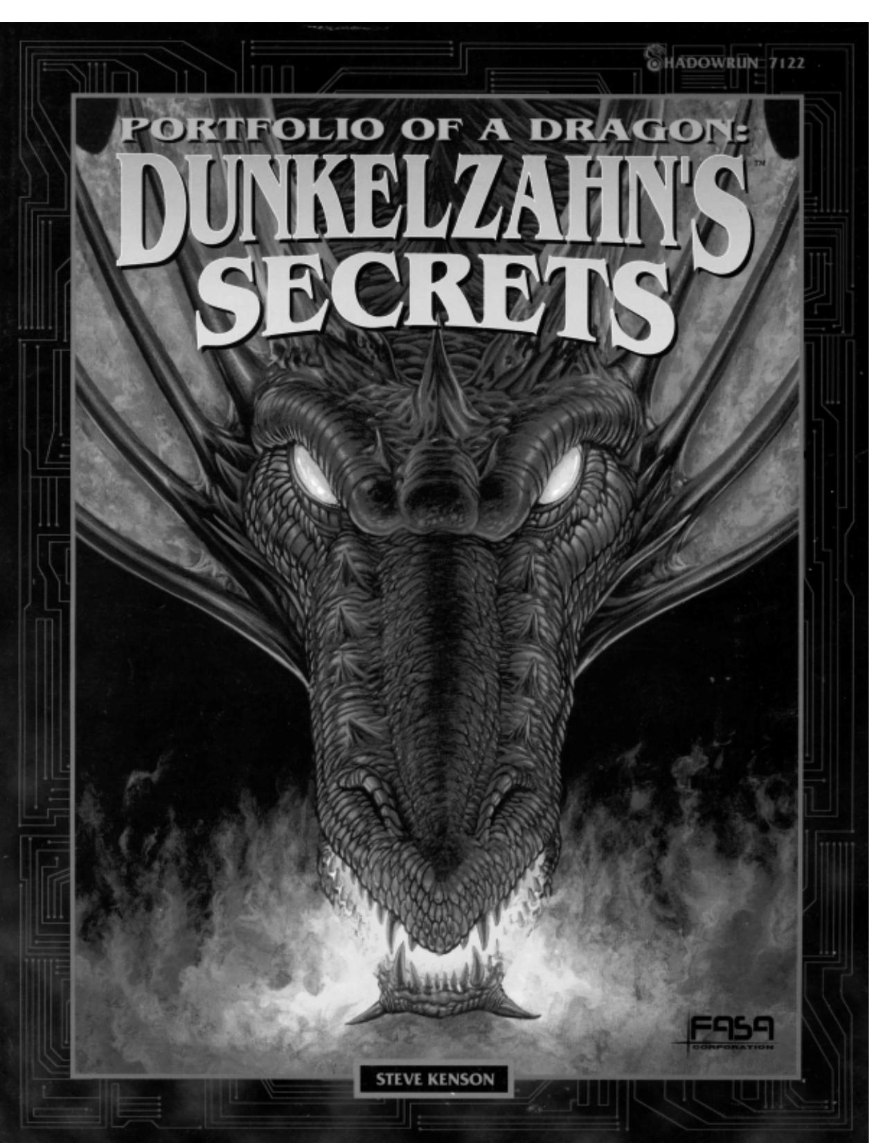 Portfolio of a Dragon, Dunkelzahns Secrets