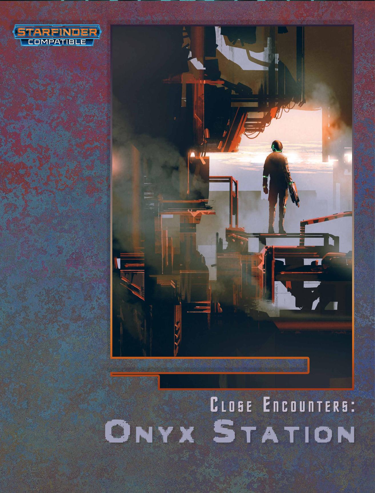Close Encounters Onyx Station