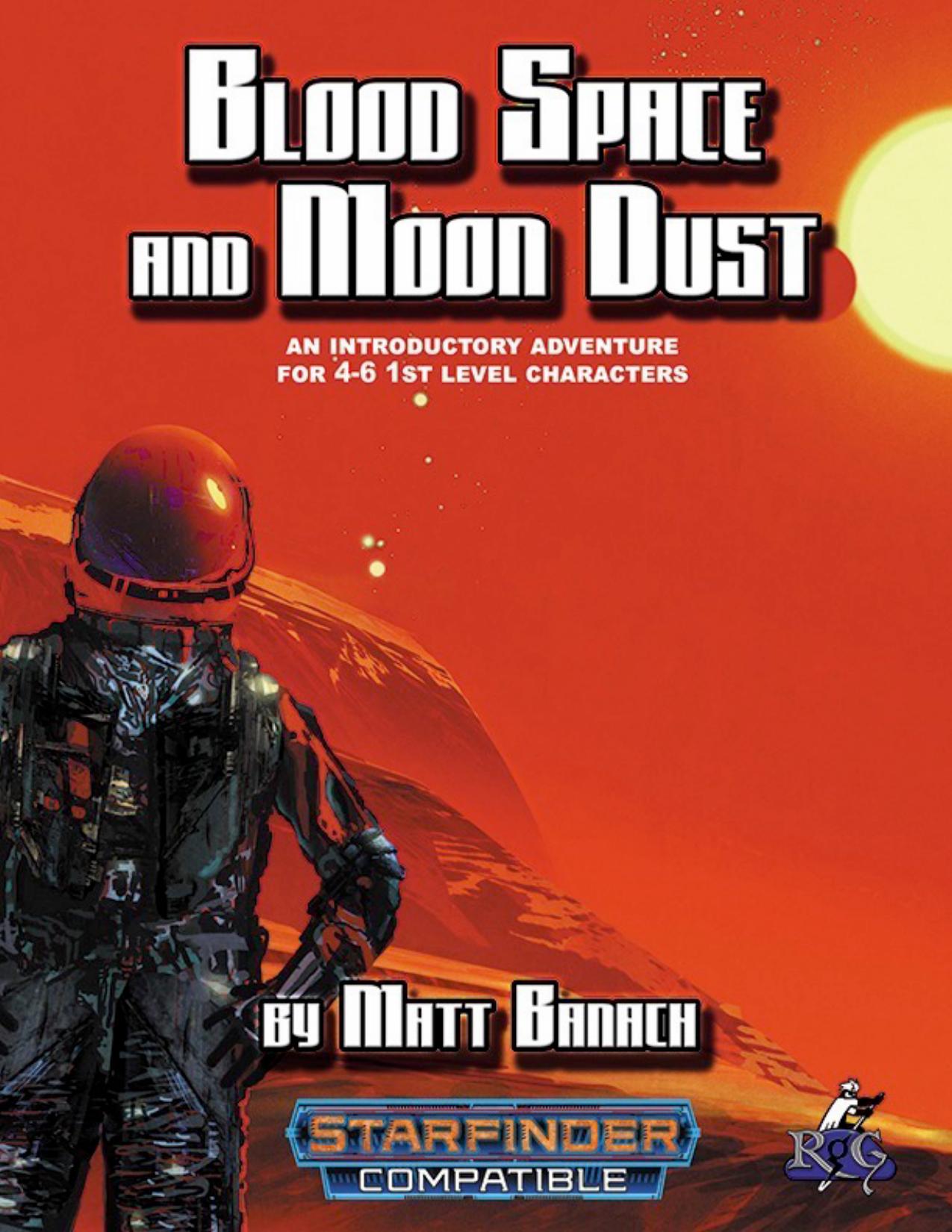 Blood Space & Moon Dust