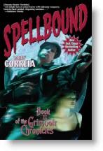 Spellbound: Book II of the Grimnoir Chronicles