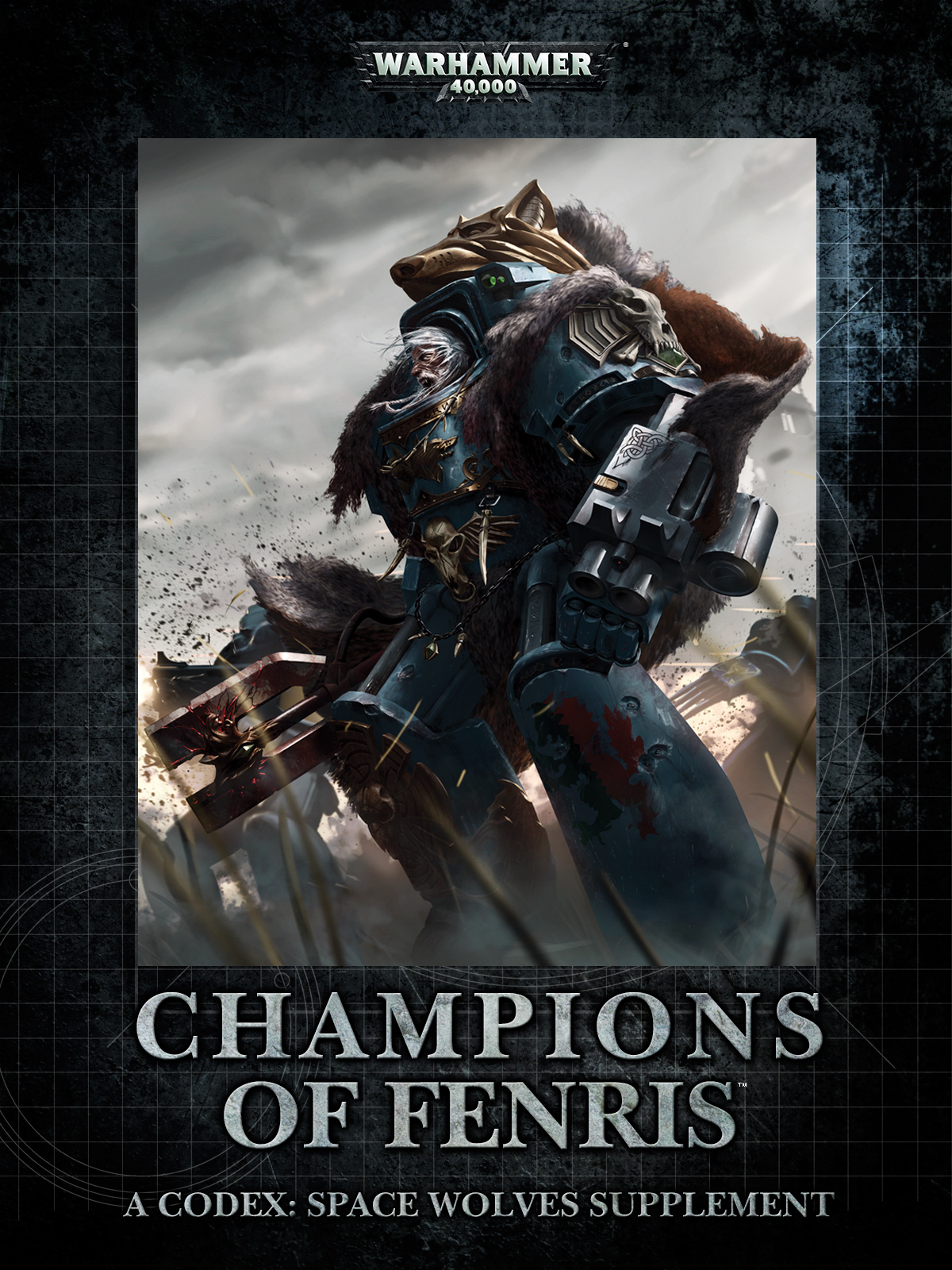 Champions of Fenris A Codex: Space Wolves Supplement