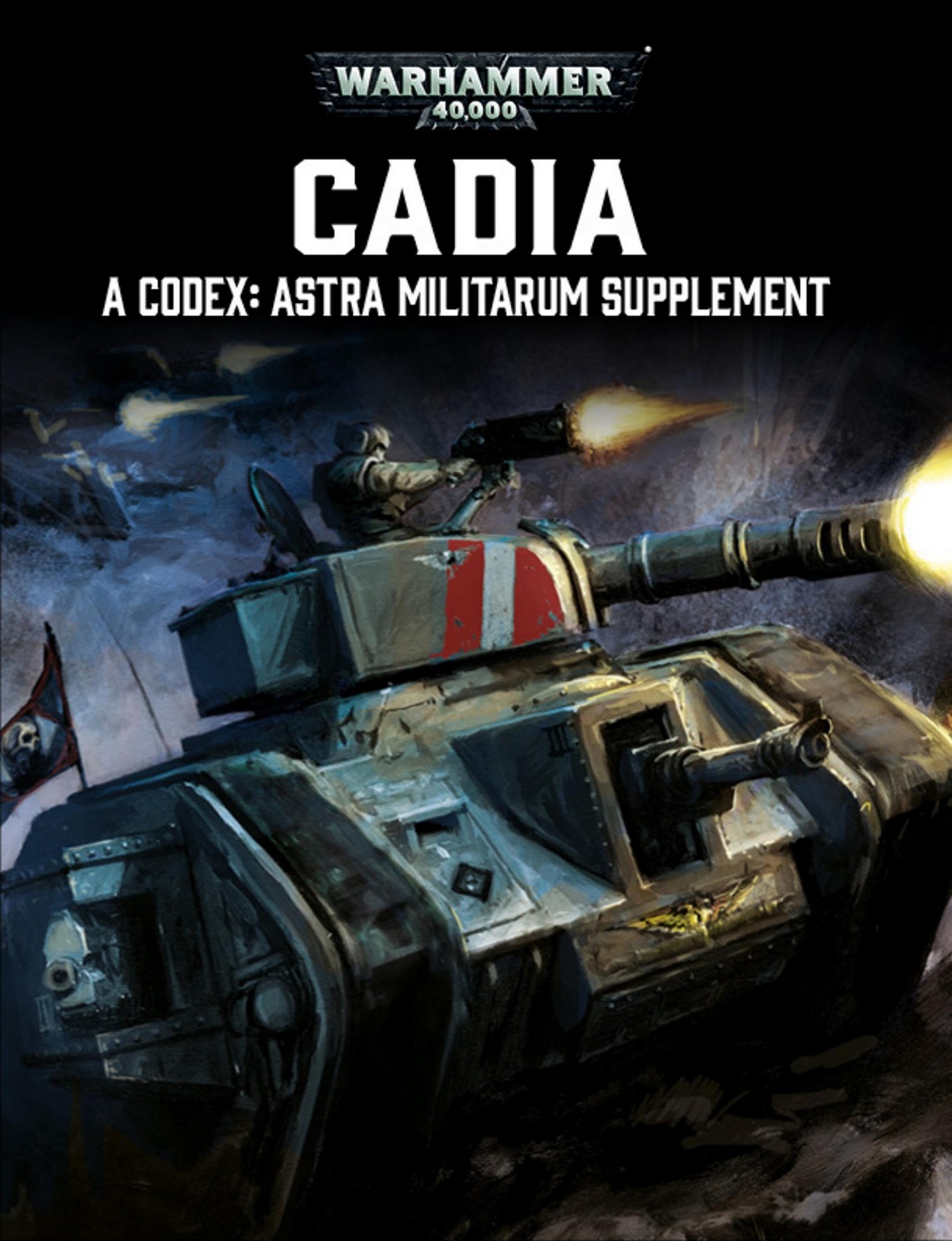 Warhammer 40.000: Codex - Astra Militarum - Cadia Supplement