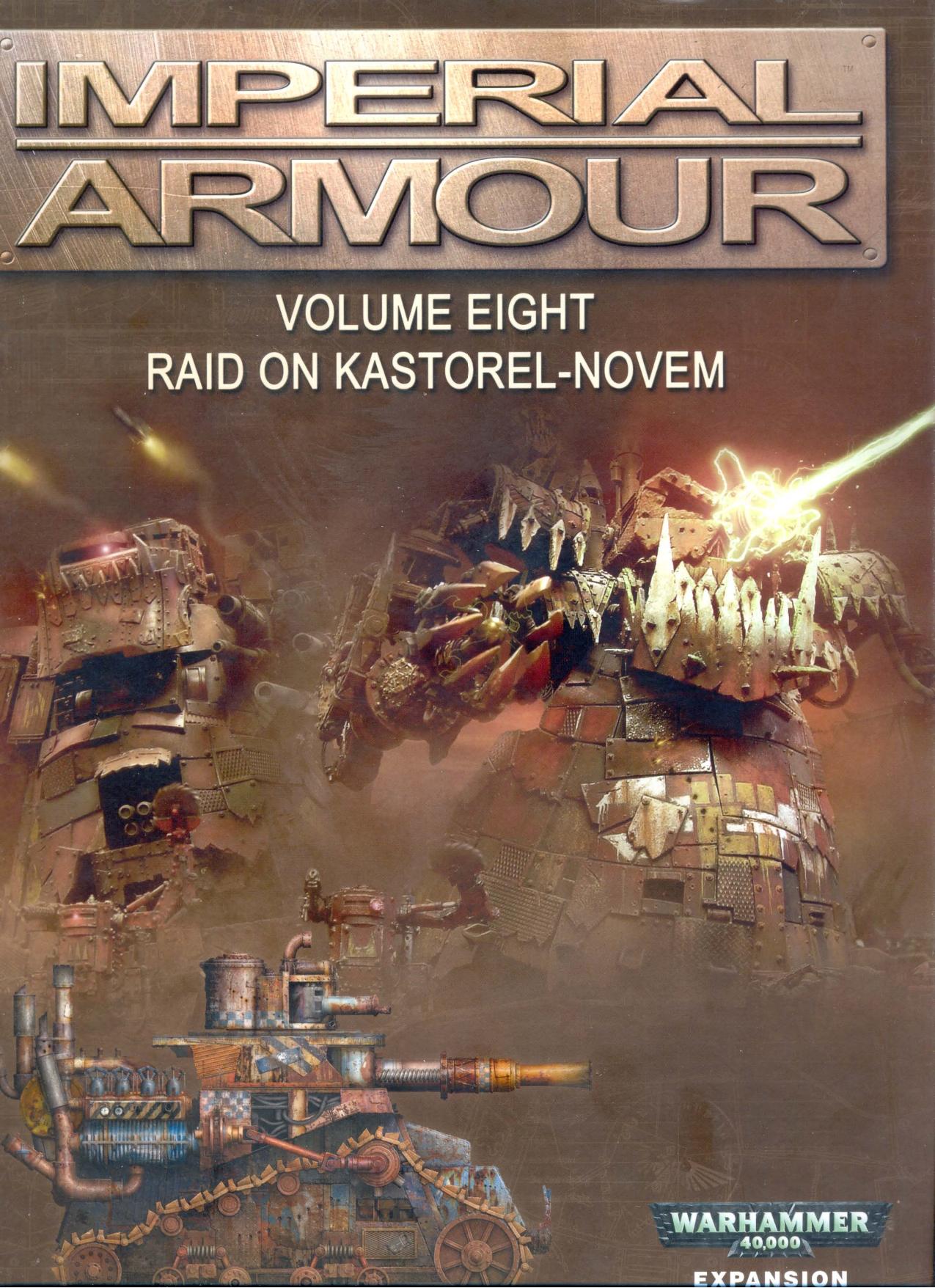 Imperial Armour Vol 8 Raid on Kastorel-Novem