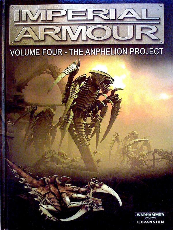 Imperial Armour Vol 4 The Anphelion Project