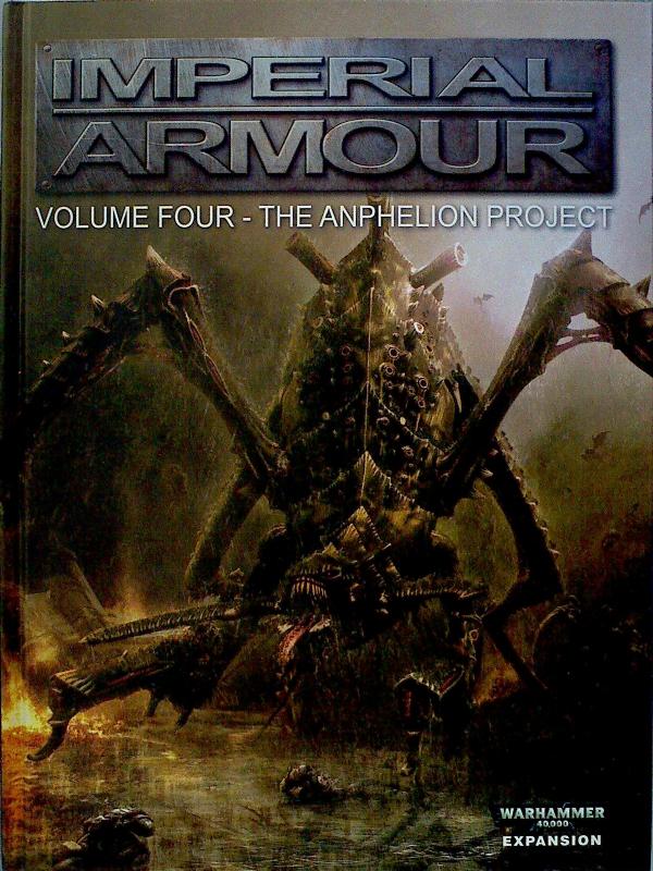 Imperial Armour Vol 4 2nd ed The Anphelion Project