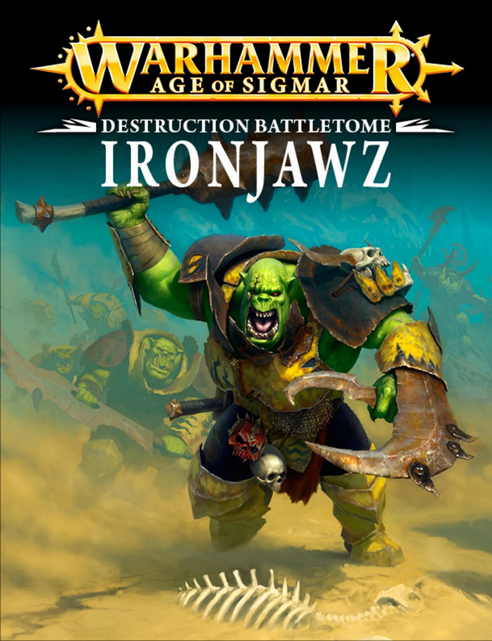 Warhammer Age of Sigmar: Destruction Battletome - Ironjawz