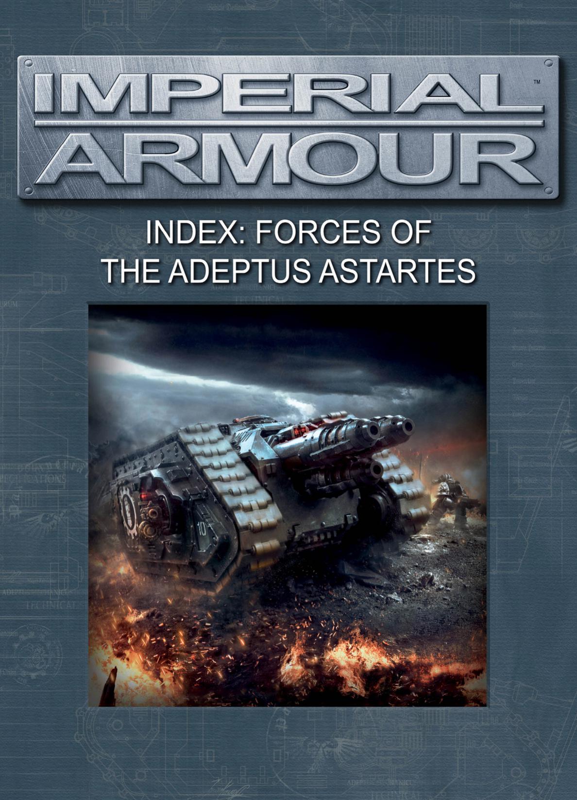 Imperial Armour - Index: Forces of The Adeptus Astartes