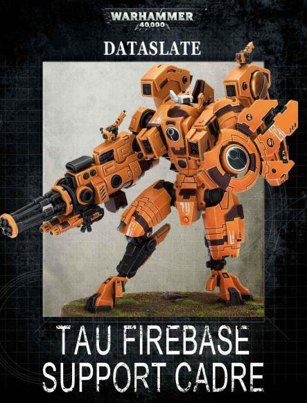 Tau Firebase Support Cadre