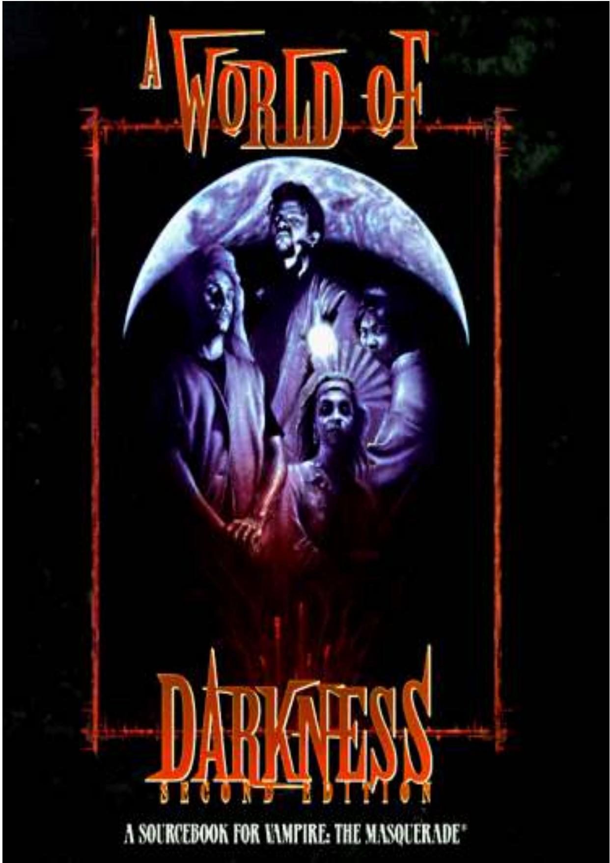 A World of Darkness, 2nd Edition