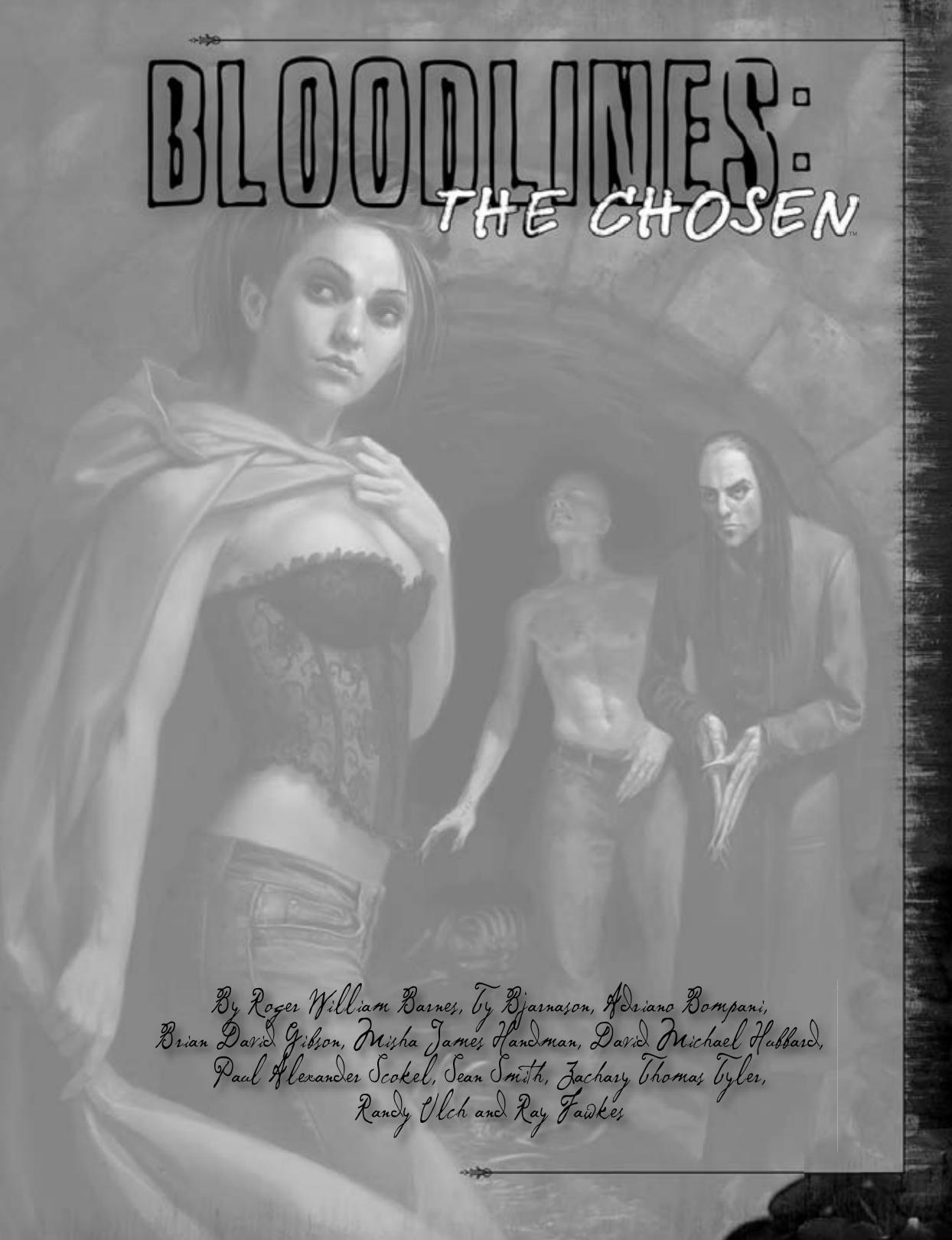 Bloodlines the Chosen