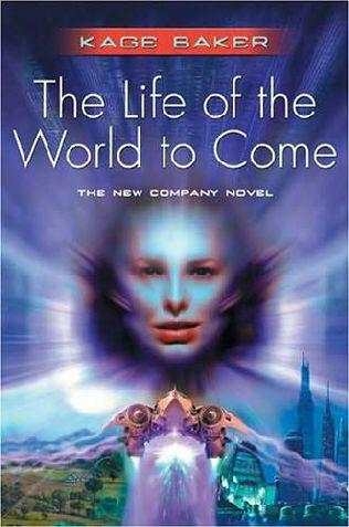 The Company 5 - The Life of the World to Come