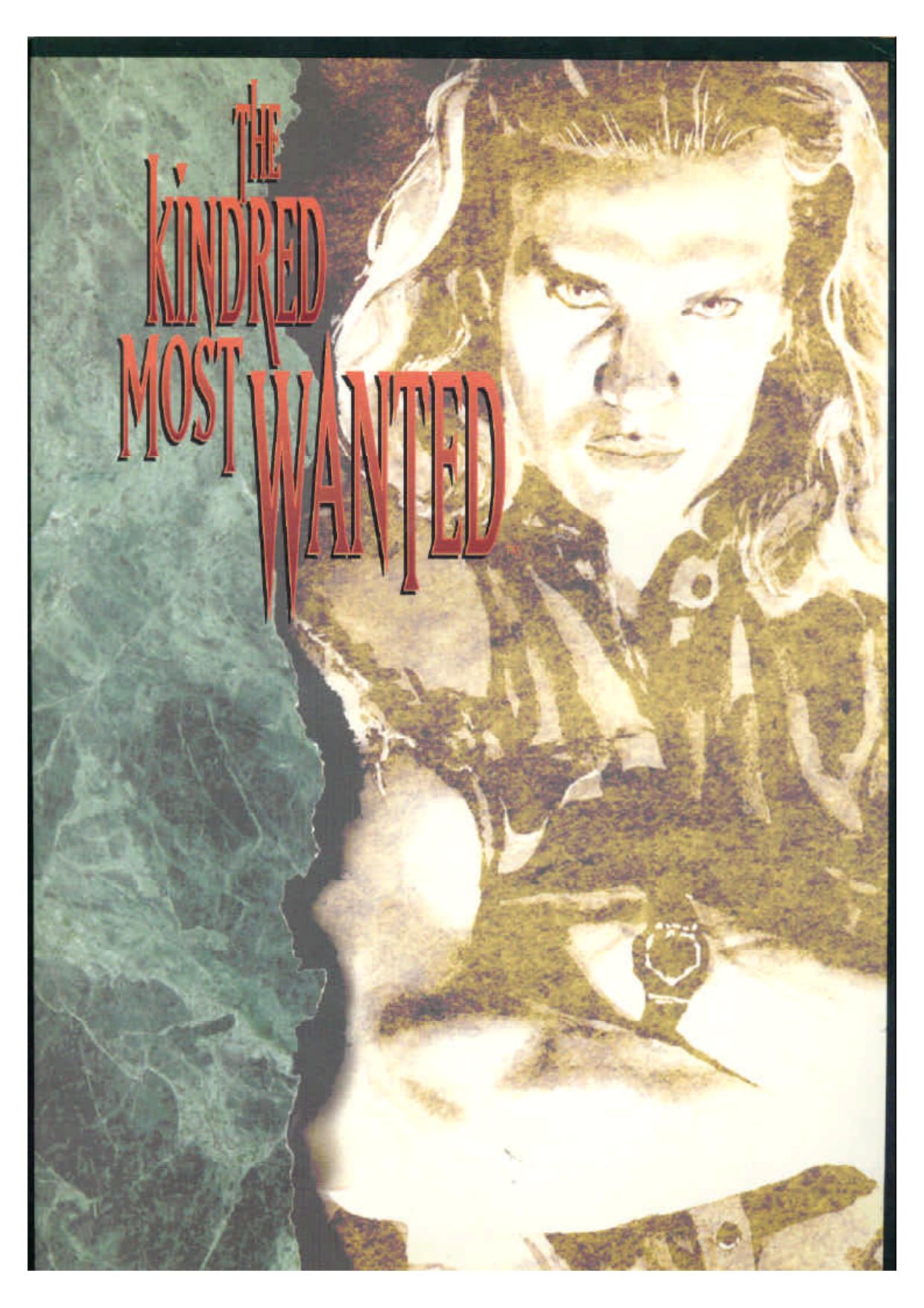 The Kindre Most Wanted
