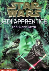 Star Wars Jedi Apprentice 2 The Dark Rival