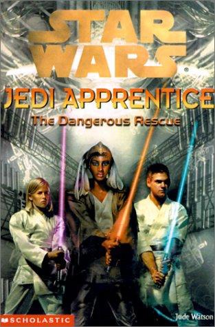 Star Wars - Jedi Apprentice 13 The Dangerous Rescue
