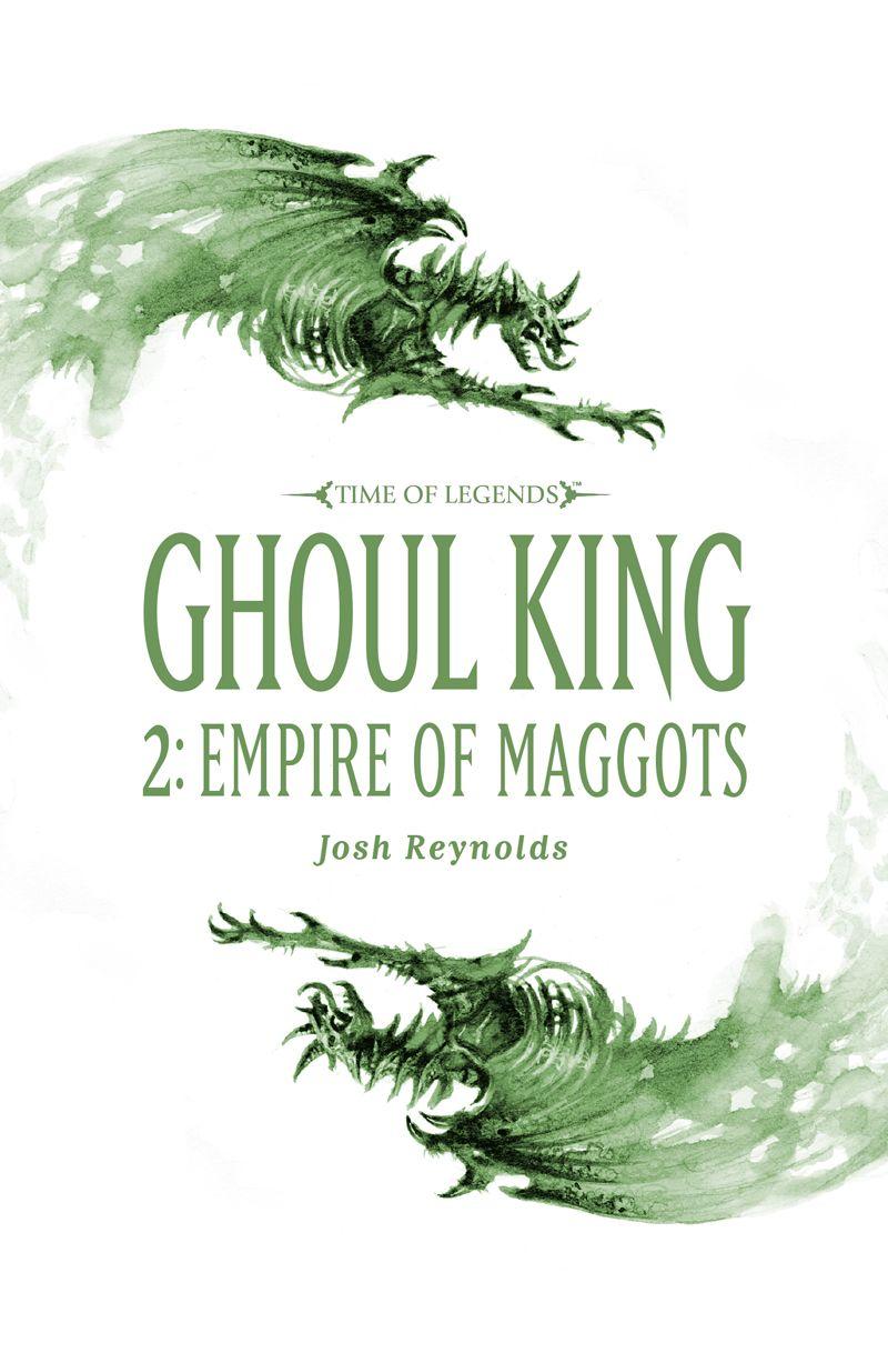 Ghoul King: Empire of Maggots