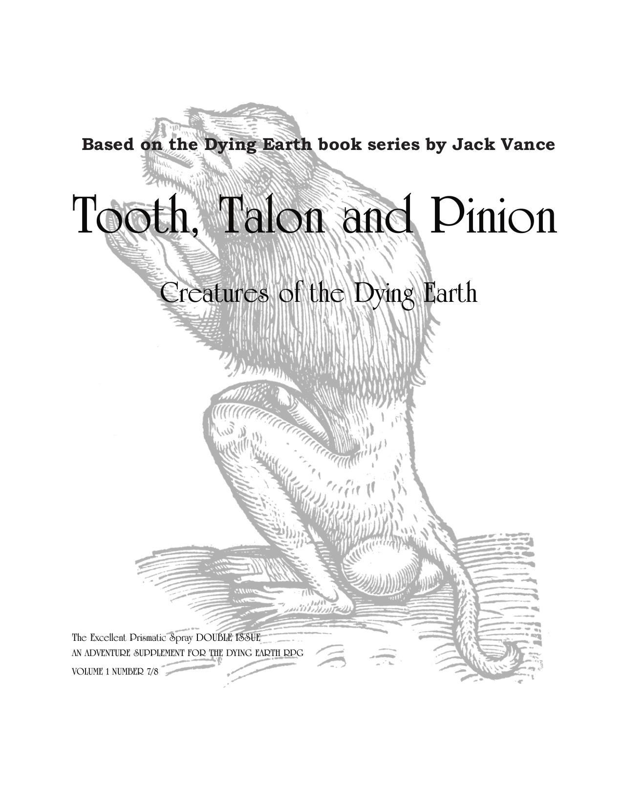Tooth Talon and Pinion