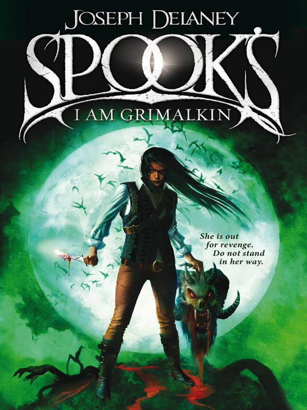 Spook’s: I Am Grimalkin
