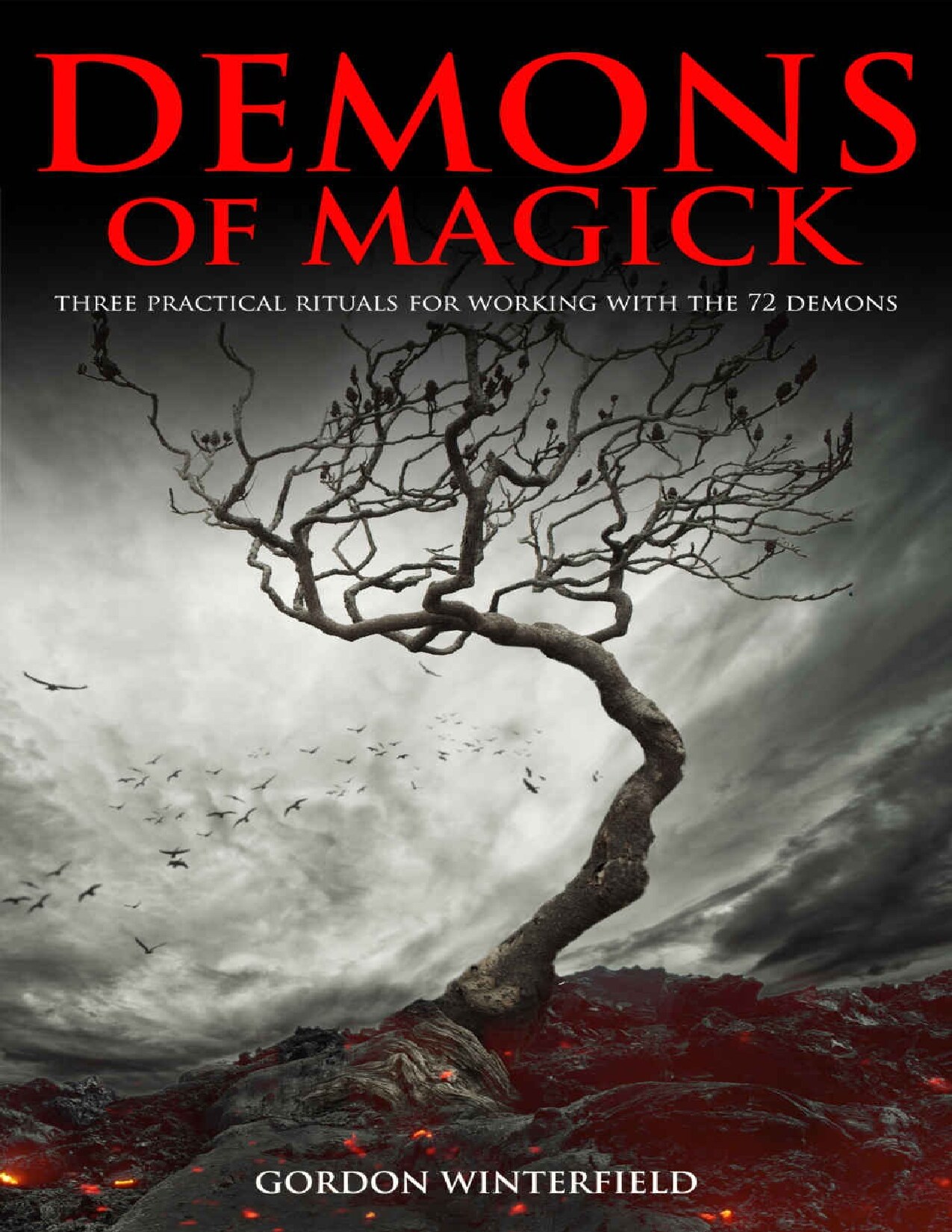 Demons of Magick: Three Practical Rituals for Working with The 72 Demons