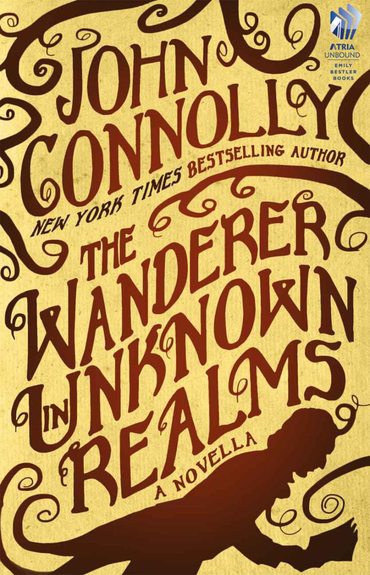 The Wanderer in Unknown Realms: A Novella