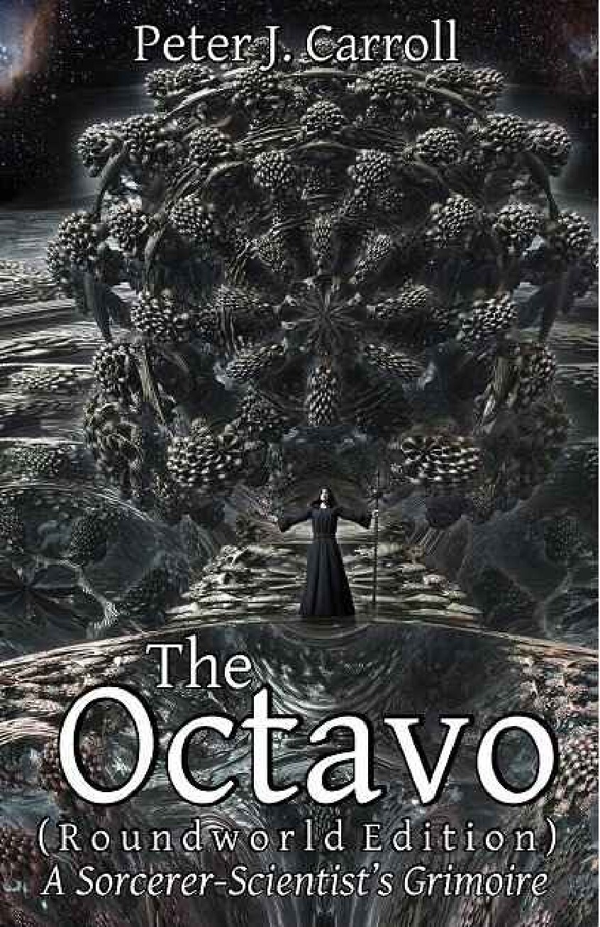 The Octavo (Roundworld Edition) A sorcerer-scientist's grimoire