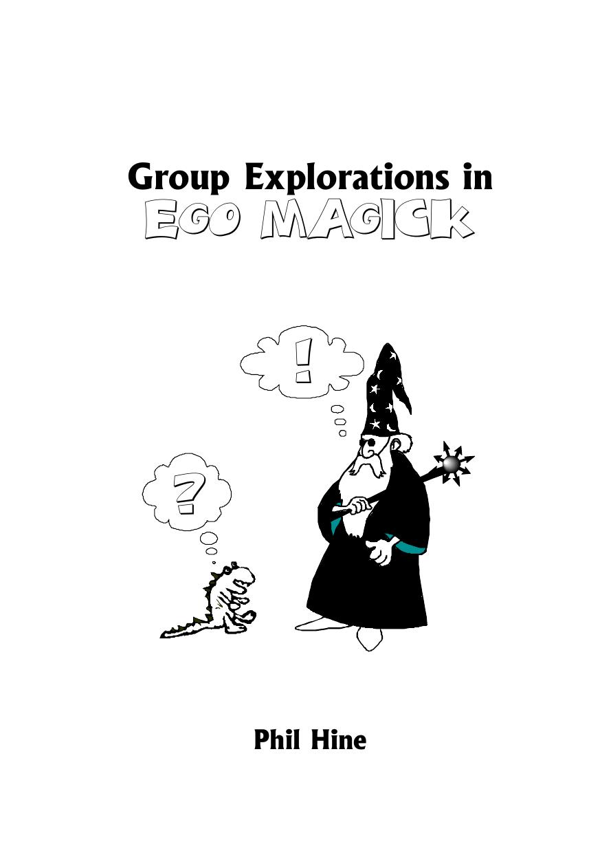 Group Explorations in Ego Magick