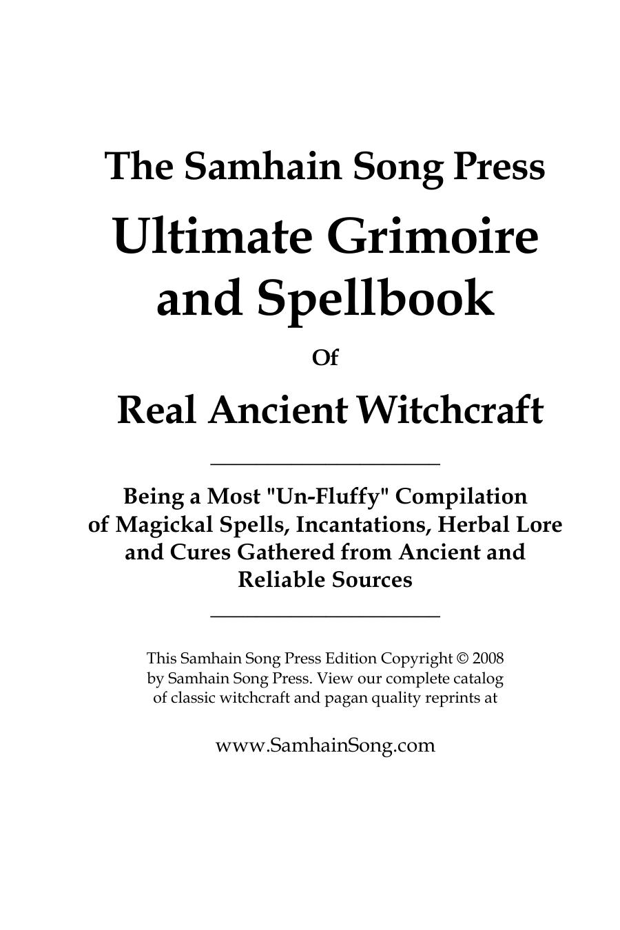 Ultimate Grimoire and Spellbook of Real Ancient Witchcraft