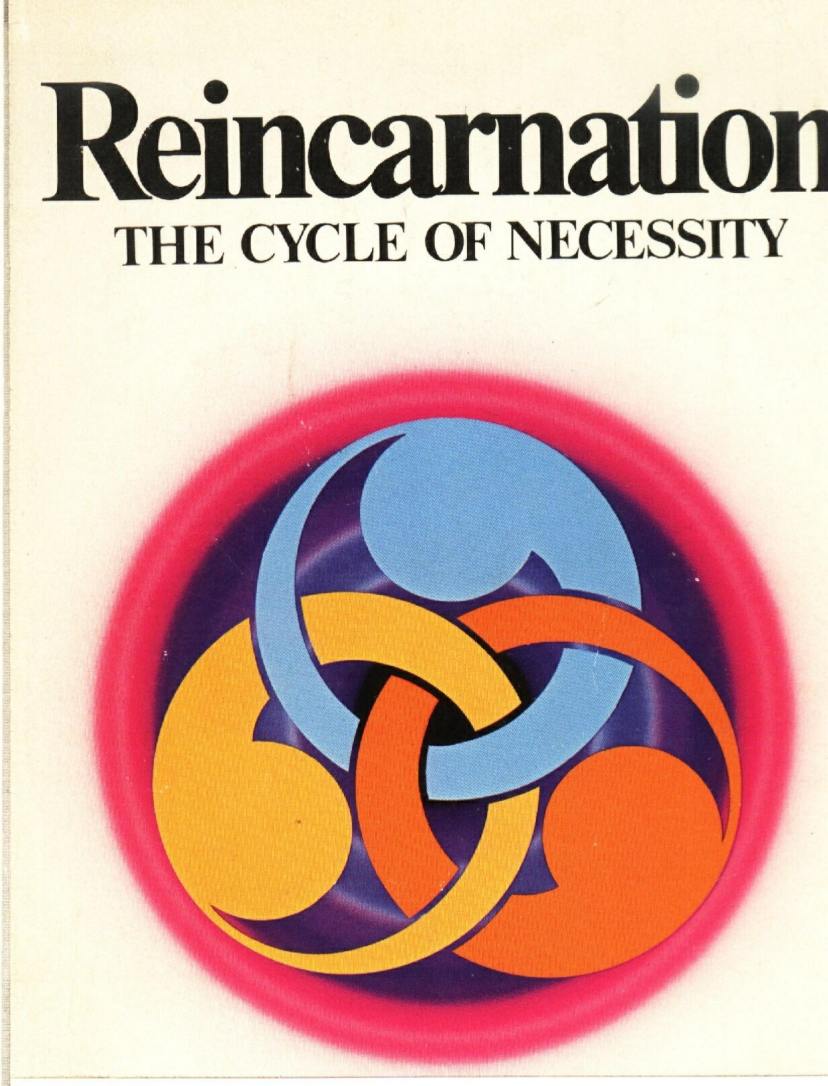 Reincarnation, the Cycle of Necessity