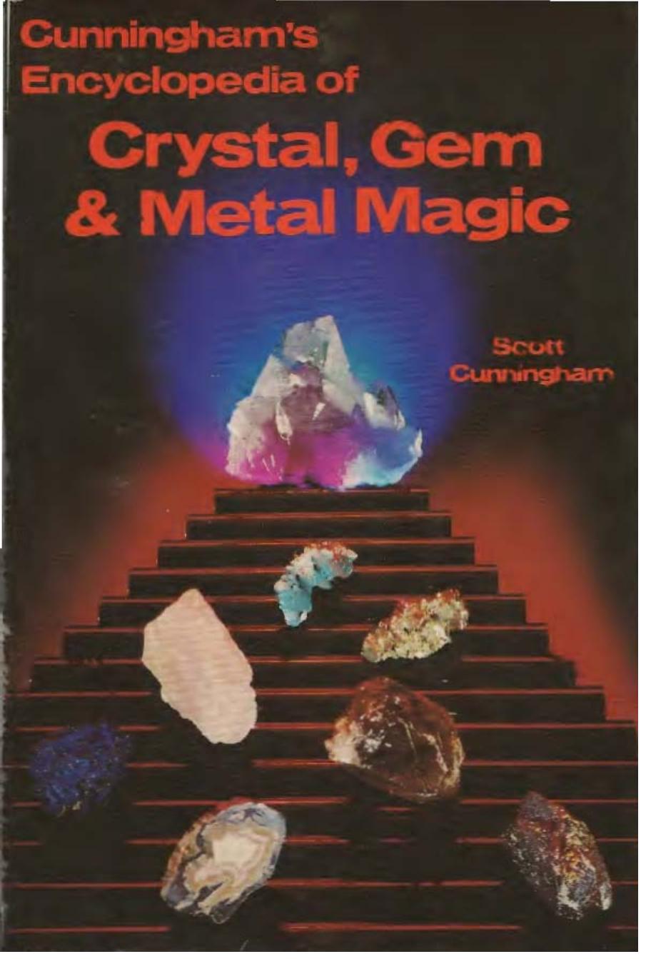 Encyclopedia of Crystal, Gem, and Metal Magic