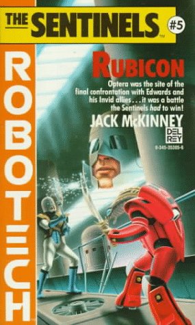Robotech 17 - The Sentinels 05 - Rubicon