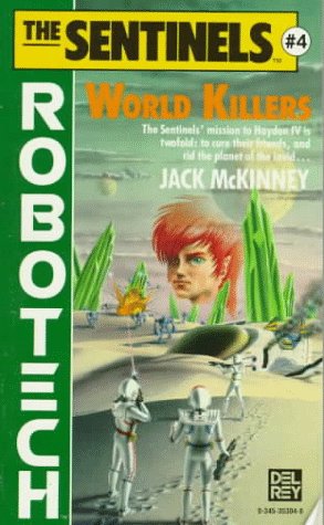 Robotech 16 - The Sentinels 04 - World Killers
