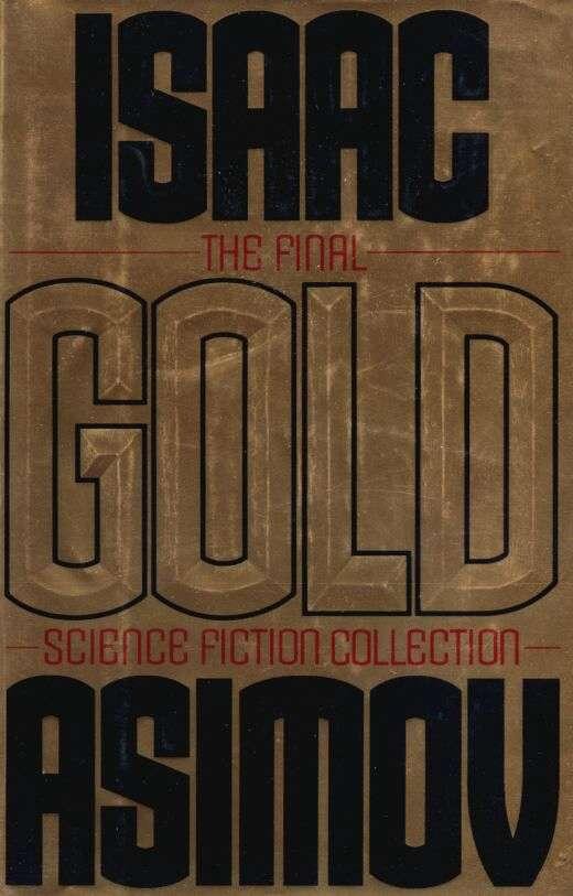 Gold-The Final Science Fiction Collection