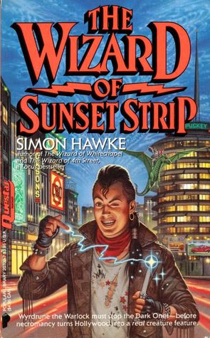 Wizards 03 - The Wizard of Sunset Strip