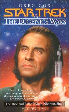 The Eugenics Wars, Vol. 2: The Rise and Fall of Khan Noonien Singh