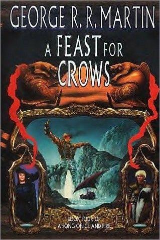Song of Ice and Fire 04 - A Feast for Crows