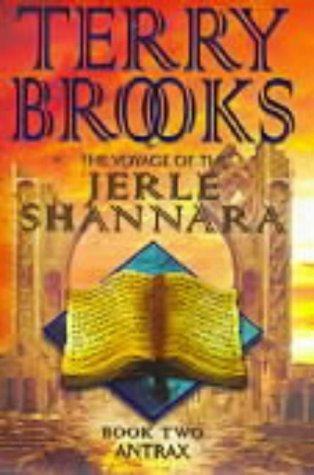 Shannara 10 - Voyage of The Jerle Shannara 02 - Antrax