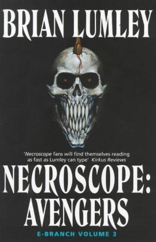 Necroscope 13 - E-Branch 03 - Avengers