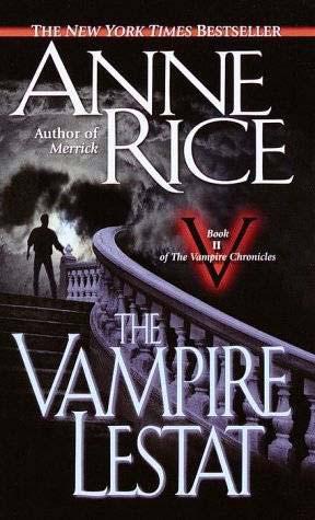 Vampire Lestat - The Vampire Chronicles Book 2