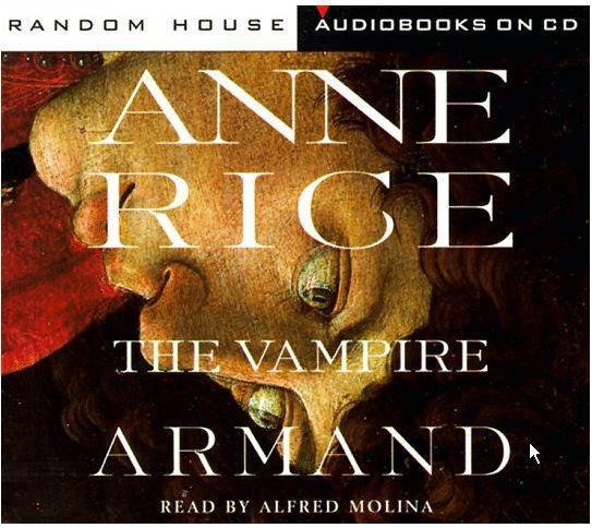 The Vampire Armand - The Vampire Chronicles Book 5
