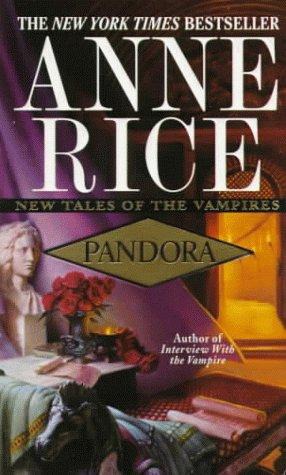 Pandora - Vampire Chronicles 6