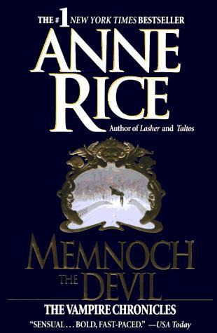 Memnoch The Devil - The Vampire Chronicles Book 5