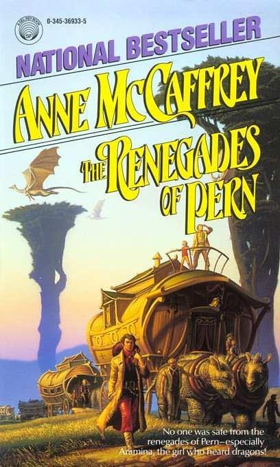 Pern 11 - The Renegades of Pern