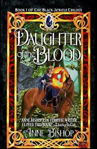 Black Jewels 01 - Daughter of the Blood